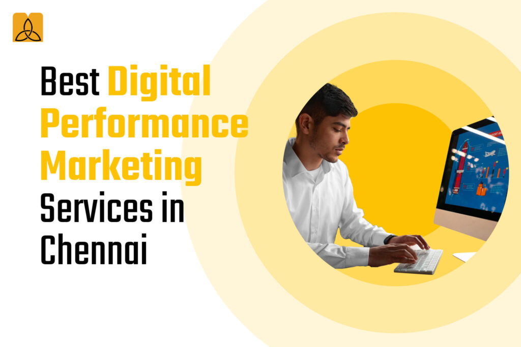 Best Digital Performance Marketing Services in Chennai