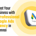 Google Ads Agency in Chennai