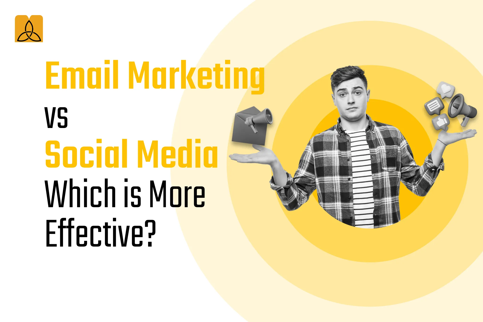 Email Marketing vs Social Media: Which is More Effective?