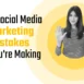 Social Media Marketing Mistakes