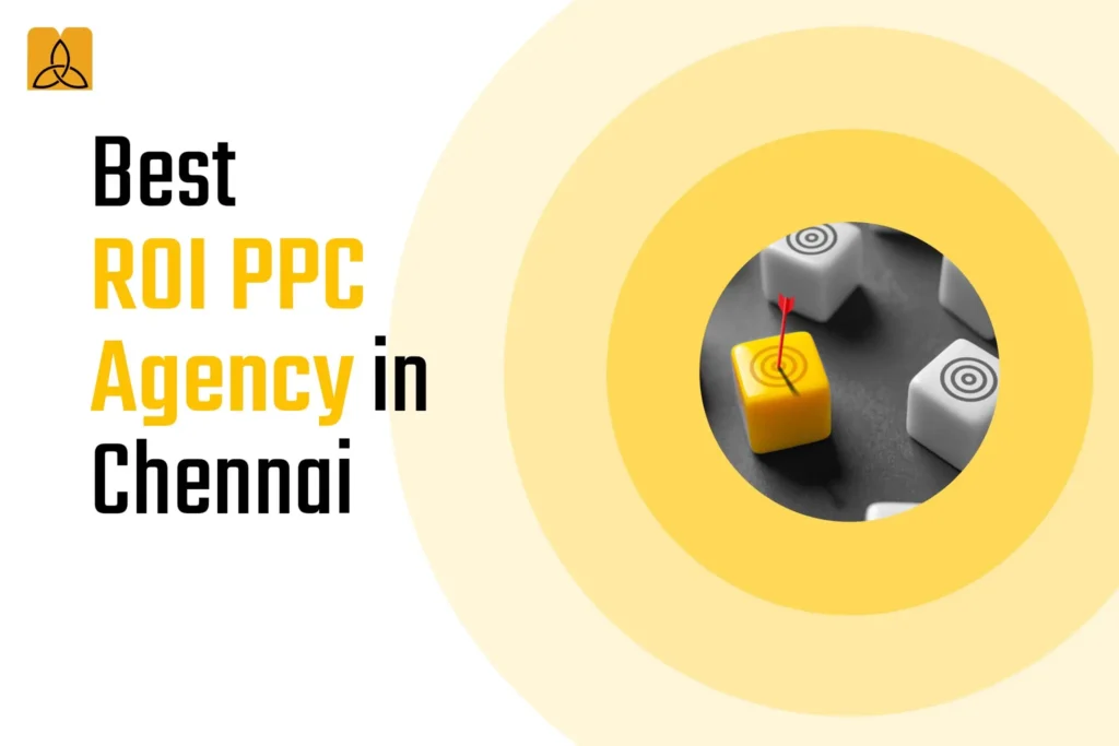 Best ROI PPC Agency in Chennai