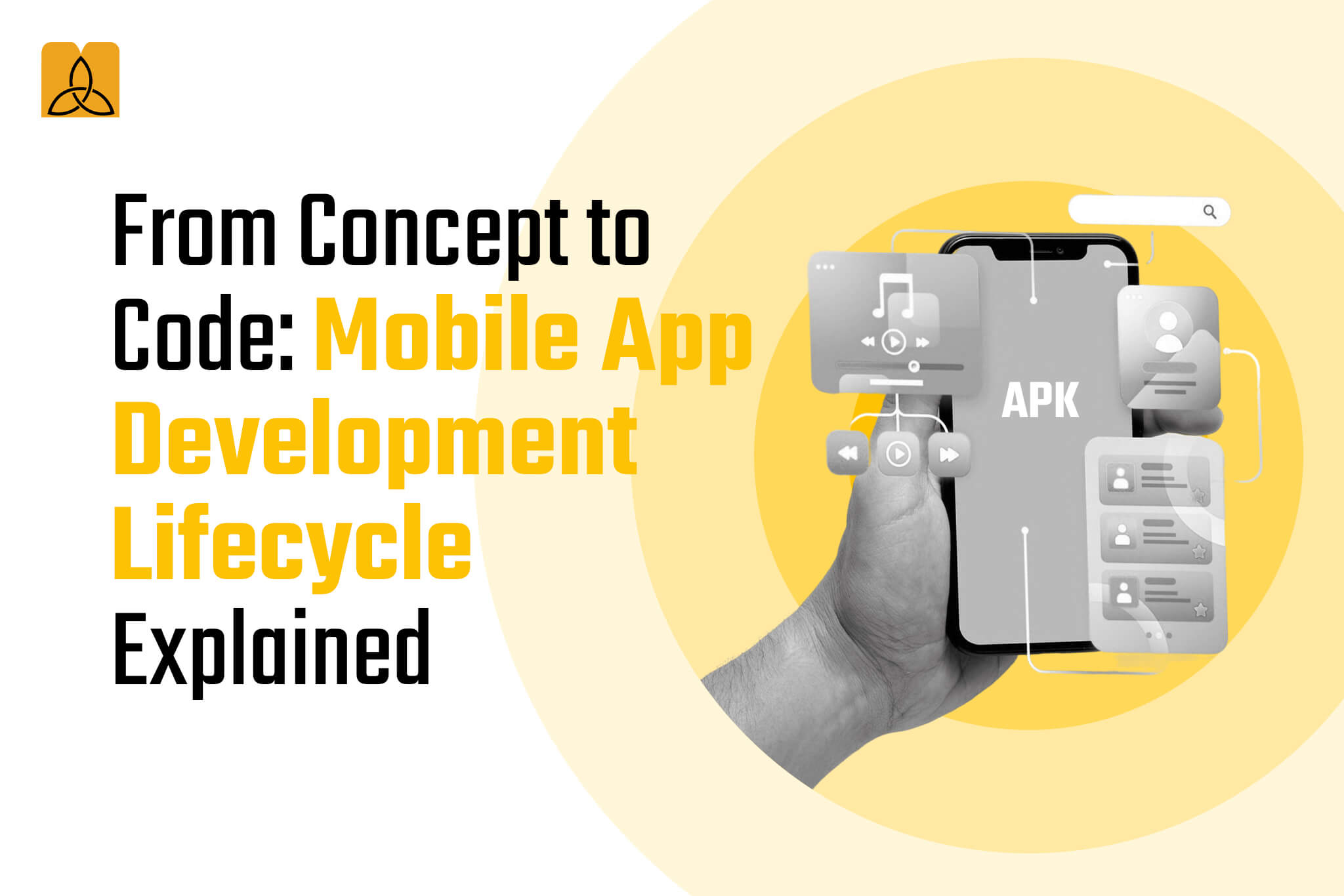 From Concept to Code: Mobile App Development Lifecycle Explained