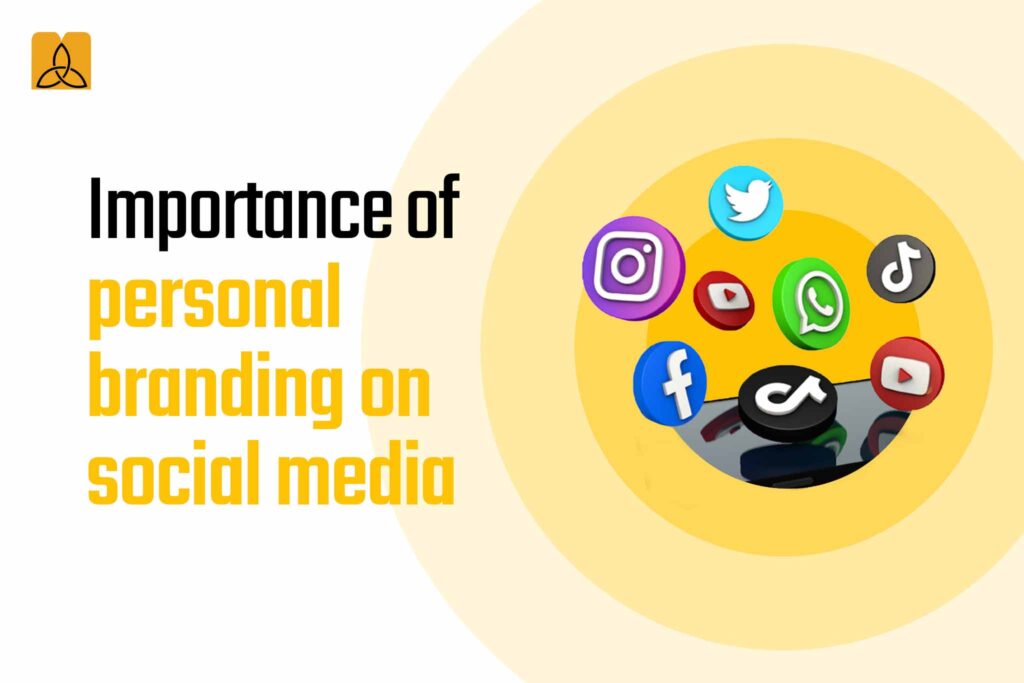 Importance of personal branding on social media